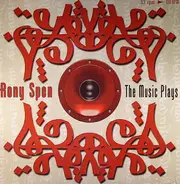 Rony Spen - The Music Plays