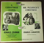 Charles Laughton - Charles Dickens Classics: A Christmas Carol And Mr. Pickwick's Christmas