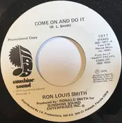Ronald L. Smith - Come On And Do It