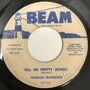 7inch Vinyl Single - Ronald Mansfield - Tell Me Pretty Words / Lonely