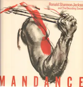 Ronald Shannon Jackson & The Decoding Society - Man Dance