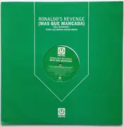 12inch Vinyl Single - Ronaldo's Revenge - (Mas Que Mancada) (Full Intention / Terry Lee Brown Junior Mixes)