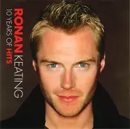 Ronan Keating - 10 Years Of Hits