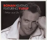 Ronan Keating Featuring Yusuf Islam - Father And Son