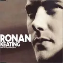 CD Single - Ronan Keating - When You Say Nothing at All