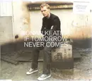CD Single - Ronan Keating - If Tomorrow Never Comes
