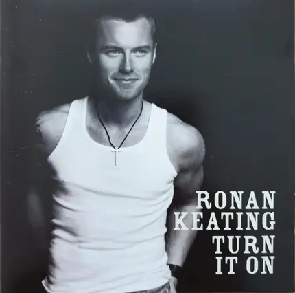 Ronan Keating - Turn It On
