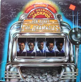 Ron Banks and The Dramatics - The Dramatic Jackpot