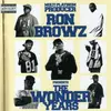 CD - Ron Browz - The Wonder Years