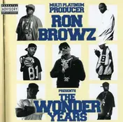 ron browz - The Wonder Years