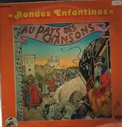 LP - Rondes Enfanines - Au Pays Des Cjansons