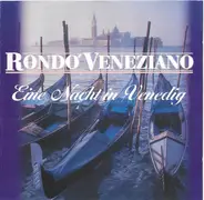 Rondò Veneziano - Eine Nacht in Venedig