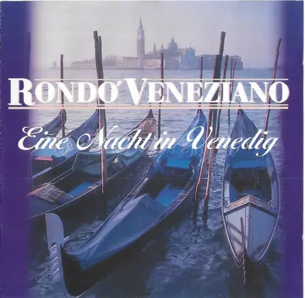 Rondò Veneziano - Eine Nacht in Venedig