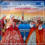 Rondo Veneziano - Fantasia Veneziana