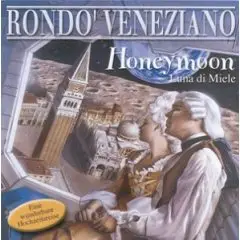 Rondo Veneziano - Honeymoon - Luna di Miele