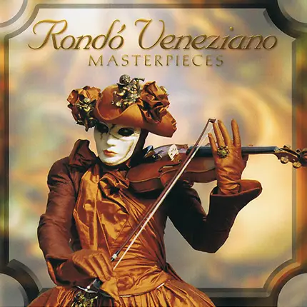 Rondò Veneziano - Masterpieces