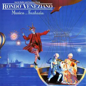 Rondó Veneziano - Musica ...Fantasia
