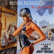 Rondò Veneziano - Rondó 2000 (The Best Of Rondo' Veneziano)