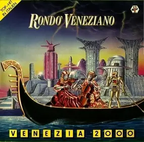 Rondó Veneziano - Venezia 2000