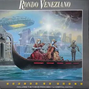 Rondó Veneziano - Venice In Peril