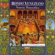 CD - Rondò Veneziano - Venezia Romantica (The Best Of Rondò Veneziano)