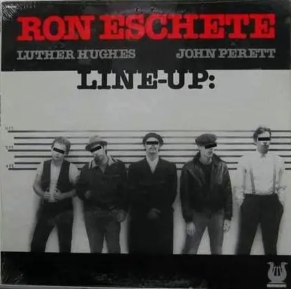 Ron Eschete - Line-Up