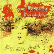 The Rongetz Foundation - Kiss Kiss Double Jab