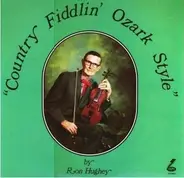 Ron Hughey - Country Fiddlin' Ozark Style