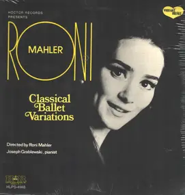 Roni Mahler - Classical Ballet Variations