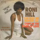 7inch Vinyl Single - Roni Hill - You Keep Me Hanging On / Stop In The Name Of Love