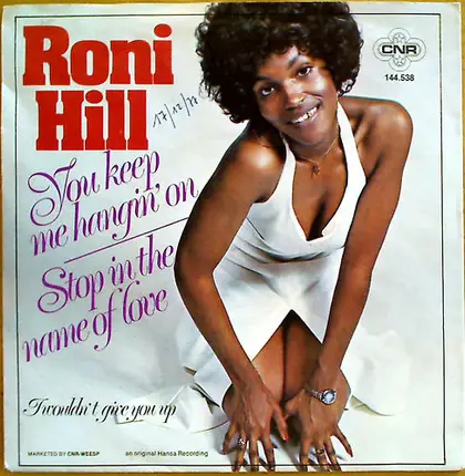 Roni Hill - You Keep Me Hanging On / Stop! In The Name Of Love