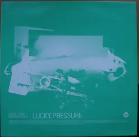 Roni Size - Lucky Pressure