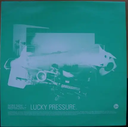 Roni Size / Reprazent - Lucky Pressure