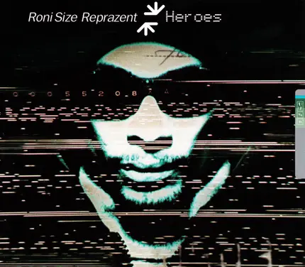 Roni Size / Reprazent - Heroes