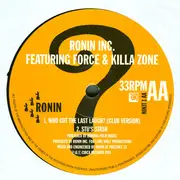 12inch Vinyl Single - Ronin Inc. - Who Got The Last Laugh