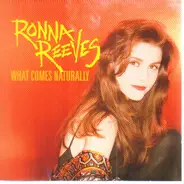 Ronna Reeves - What Comes Naturally