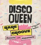 Ronnette With Anquannette - Disco Queen - Rare Groove