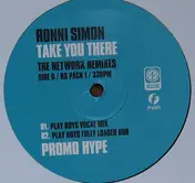 Ronni Simon - Take You There (The Network Mixes)