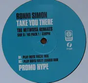 2 x 12inch Vinyl Single - Ronni Simon - Take You There (The Network Mixes)