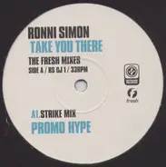 Ronni Simon - Take You There (The Fresh Mixes)