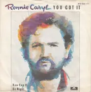 7inch Vinyl Single - Ronnie Caryl - You Got It