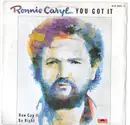7inch Vinyl Single - Ronnie Caryl - You Got It