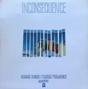 LP - Ronnie Cuber / Enrico Pieranunzi Quartet - Inconsequence