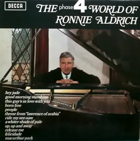 Ronnie Aldrich - The Phase 4 World Of Ronnie Aldrich