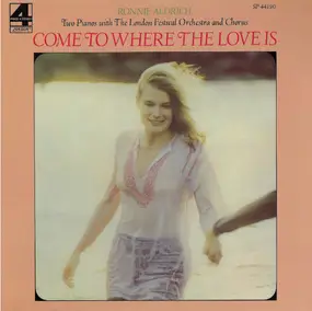 Ronnie Aldrich And His Two Pianos - Come To Where The Love Is