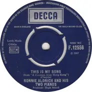 Ronnie Aldrich And His Two Pianos - This Is My Song