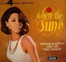 LP - Ronnie Aldrich And His Two Pianos - Where The Sun Is