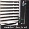 7inch Vinyl Single - Ronnie Bond - Fly On The Wall