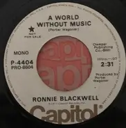 Ronnie Blackwell - A World Without Music