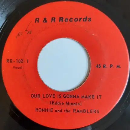 Ronnie Butler & The Ramblers - Our Love Is Gonna Make It